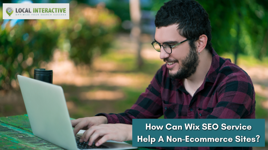 How Can Wix SEO Service Help A Non-Ecommerce Sites