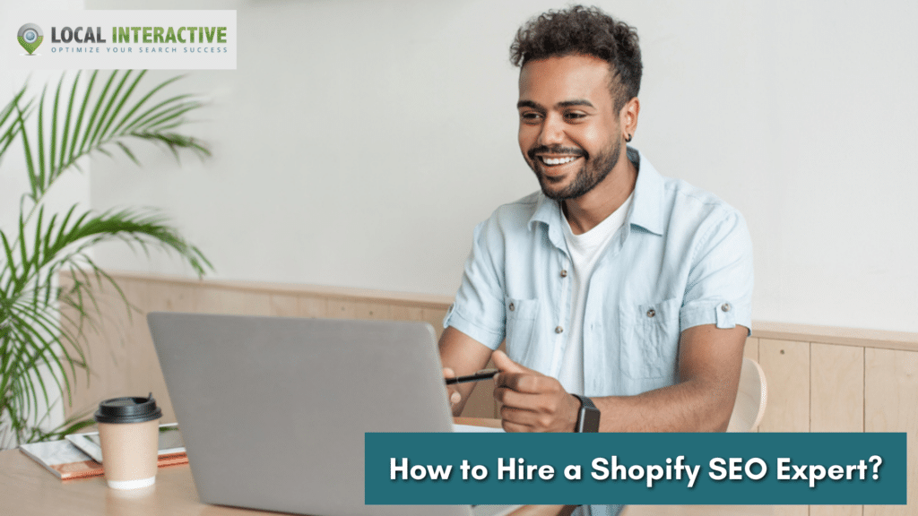 How to Hire a Shopify SEO Expert